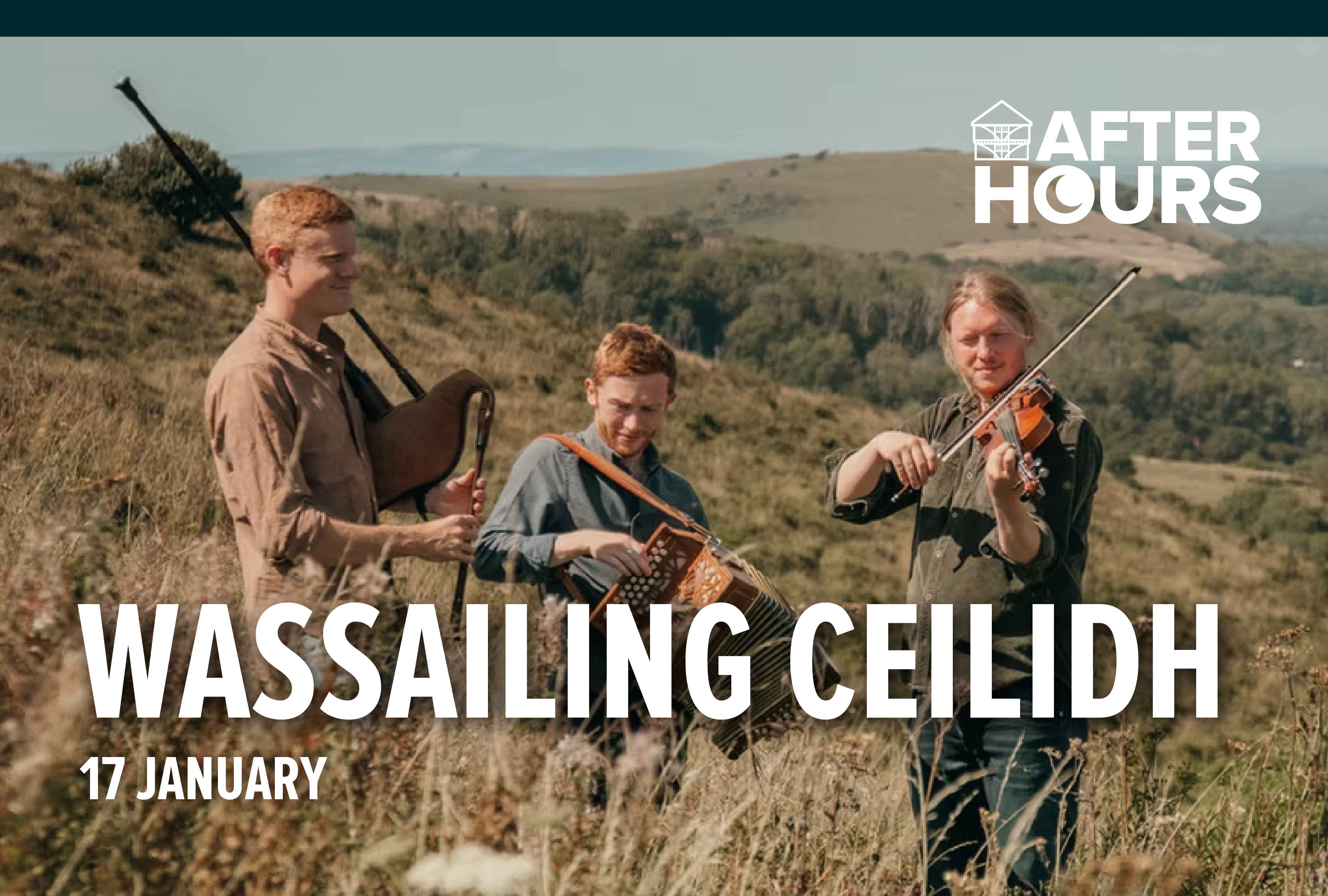 After Hours: Wassailing Ceilidh 7 WASSAIL 1